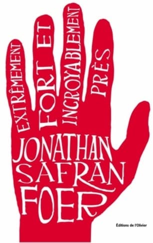 Extrêmement fort et incroyablement près - Jonathan Safran Foer