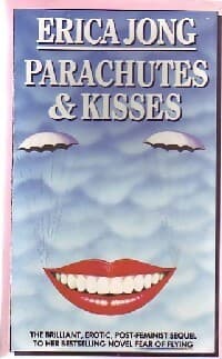 Parachutes and kisses - Erica Jong