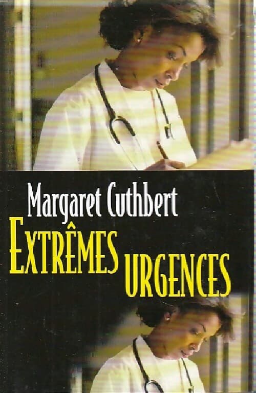 Extrêmes urgences - Margaret Cuthbert